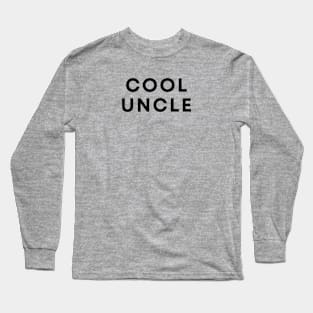 Cool Uncle Long Sleeve T-Shirt